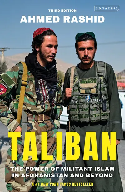 Taliban: Militant Islam, Oil and Fundamentalism in Central Asia — cover