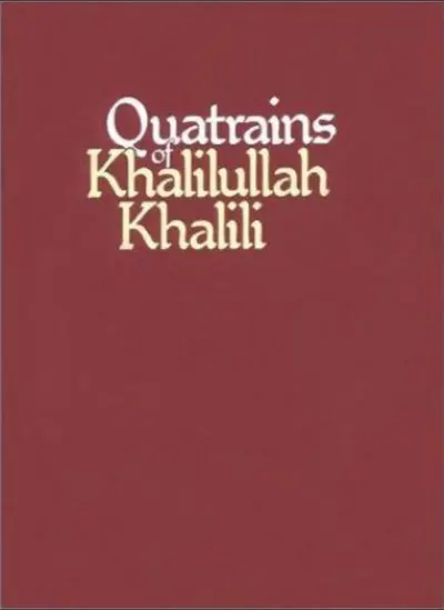 Quatrains of Khalilullah Khalili — cover